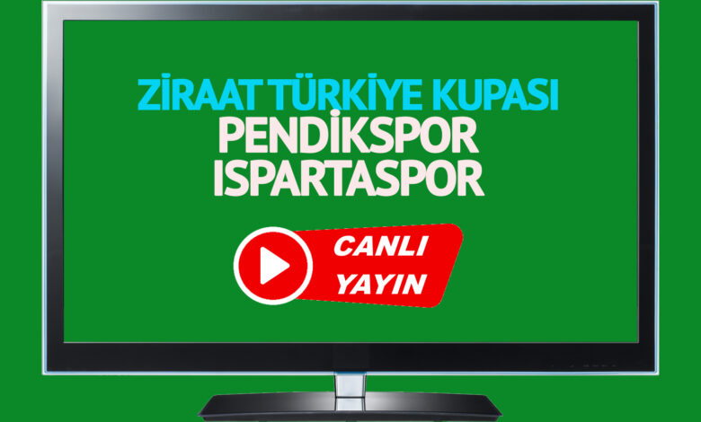 CANLI MAÇ İZLE! Pendikspor Ispartaspor Ziraat Türkiye Kupası maçı canlı izle