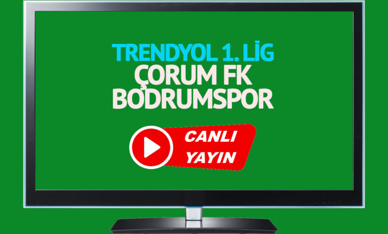 CANLI İZLE! Çorum FK Bodrumspor maçı TRT Spor şifresiz canlı maç izle!