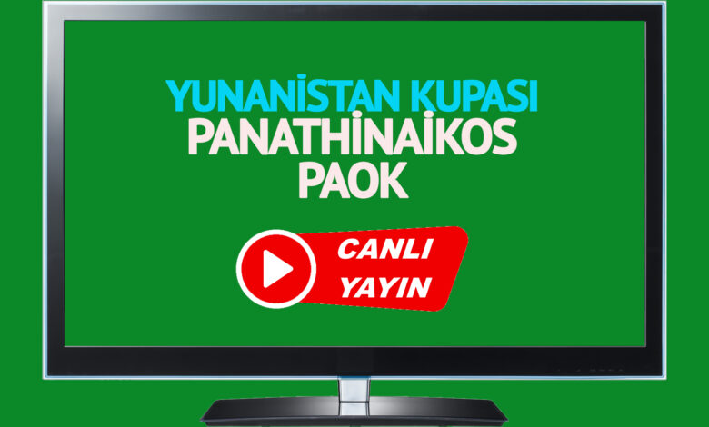 Panathinaikos PAOK canlı izle! Panathinaikos - PAOK maçı canlı izle linki