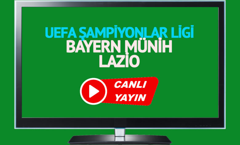 CANLI MAÇ SKORU! Bayern Münih - Lazio maçı canlı izle!