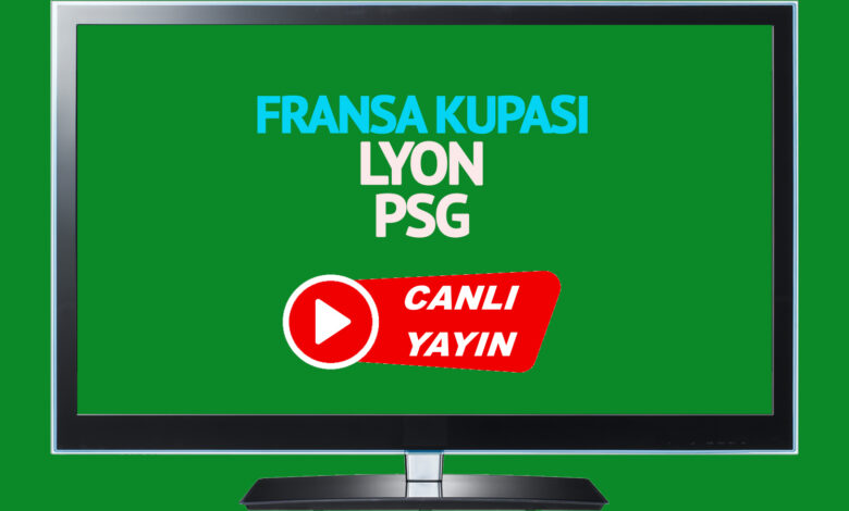 CANLI MAÇ SKORU! Lyon - PSG maçı canlı izle! Lyon - PSG maçı izle