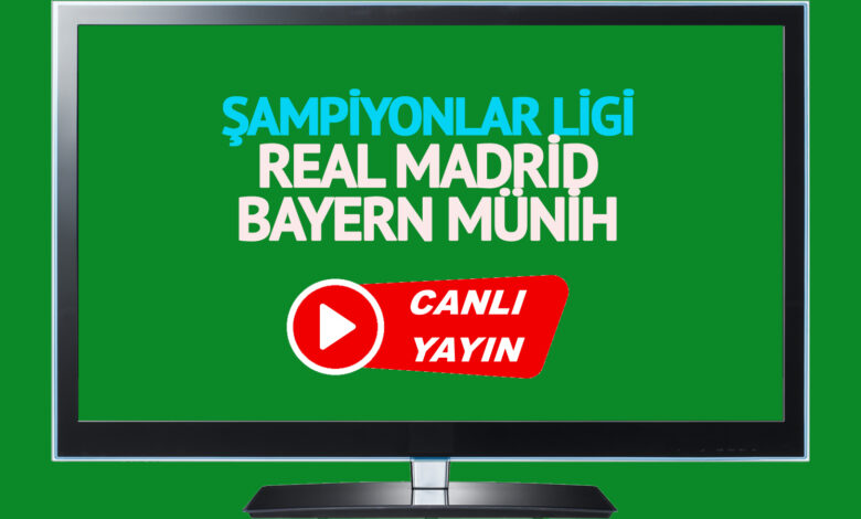 Real Madrid - Bayern Münih maçı saat kaçta, hangi kanalda? Real Madrid - Bayern Münih maçı şifresiz mi?
