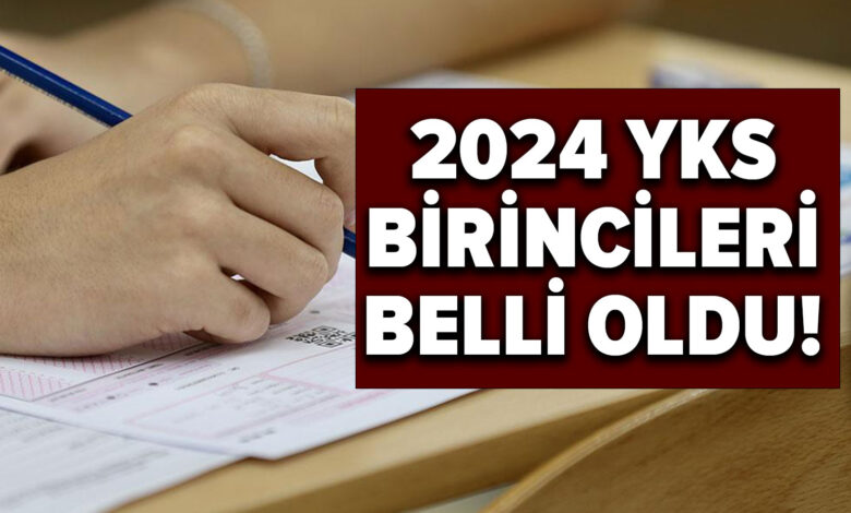 2024 YKS birincileri belli oldu!