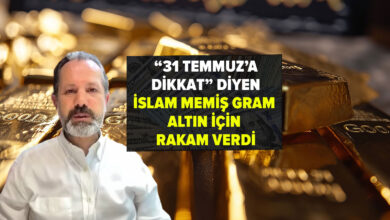 '31 Temmuz'a dikkat' diyen İslam Memiş, gram altın için rakam verdi