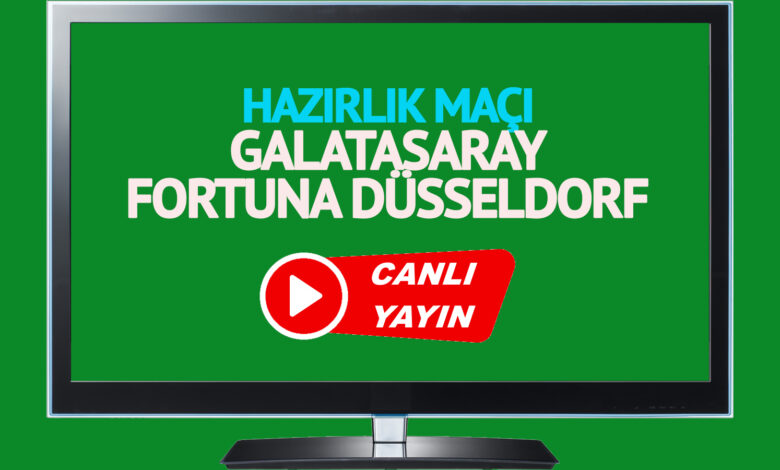 CANLI YAYIN | Galatasaray Düsseldorf Hazırlık Maçı