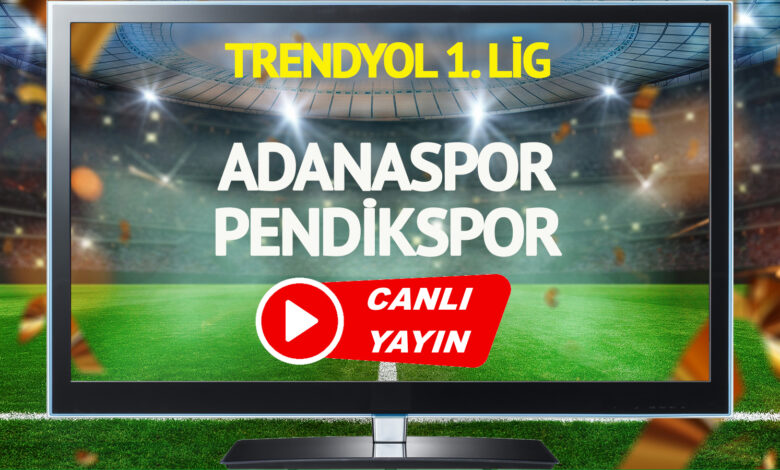 CANLI YAYIN | Adanaspor Pendikspor Maçı