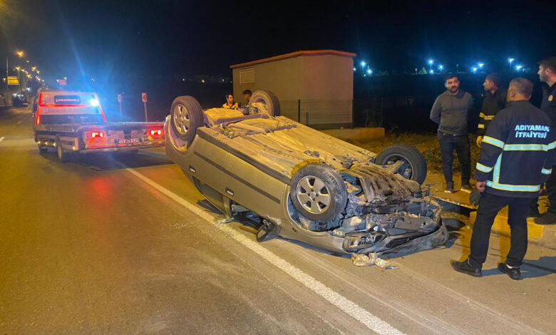 Adıyaman'da takla atan otomobil 50 metre sürüklendi