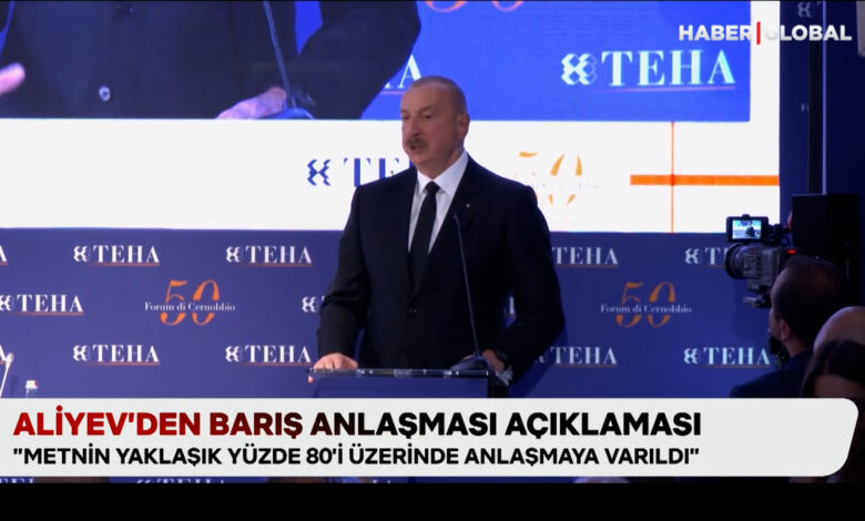 Aliyev'den barış anlaşması açıklaması