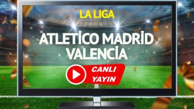 CANLI YAYIN | Atletico Madrid Valencia Maçı