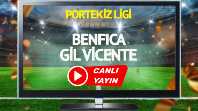 CANLI YAYIN | Benfica Gil Vicente Maçı