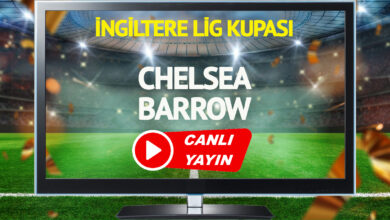 CANLI YAYIN | Chelsea Barrow Maçı