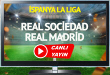 CANLI YAYIN | Real Sociedad Real Madrid Maçı