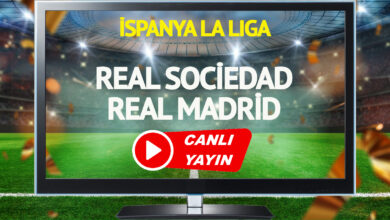 CANLI YAYIN | Real Sociedad Real Madrid Maçı