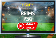 CANLI YAYIN | Reims PSG Maçı