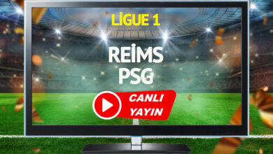 CANLI YAYIN | Reims PSG Maçı