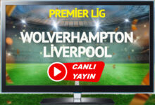 CANLI YAYIN | Wolverhampton Liverpool Maçı