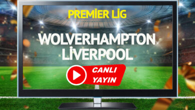 CANLI YAYIN | Wolverhampton Liverpool Maçı