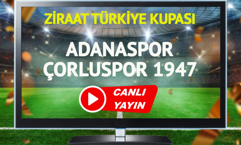 CANLI YAYIN | Adanaspor Çorluspor 1947 Maçı