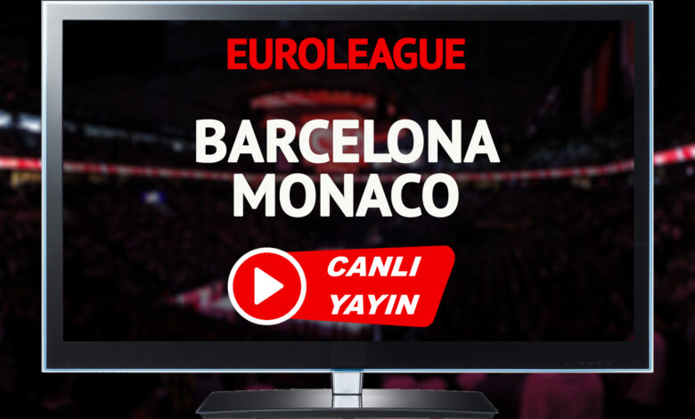 CANLI YAYIN | Barcelona Monaco Maçı