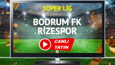 CANLI YAYIN | Bodrum FK Rizespor Maçı