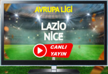 CANLI YAYIN | Lazio Nice Maçı