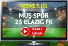 CANLI YAYIN | Muş Spor 23 Elazığ FK Maçı