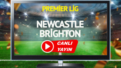 CANLI YAYIN | Newcastle Brighton Maçı