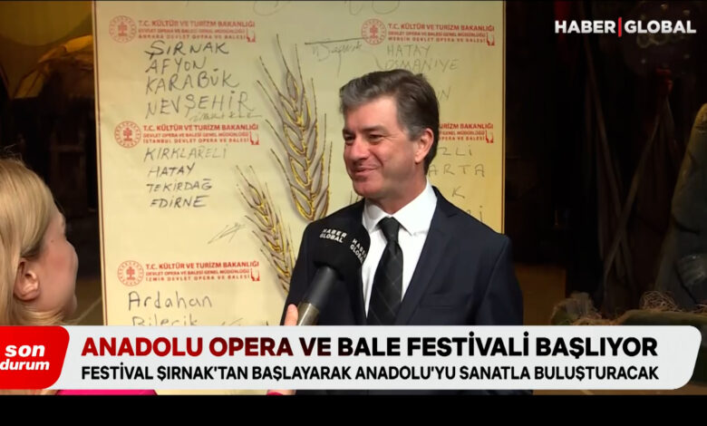 1. Anadolu Opera ve Bale Festivali, Şırnak'tan başlıyor