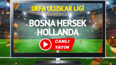 CANLI YAYIN | Bosna Hersek Hollanda maçı