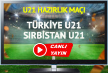 CANLI YAYIN | Türkiye U21 Sırbistan U21 Maçı