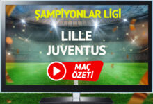 MAÇ ÖZETİ | Lille Juventus Maçı